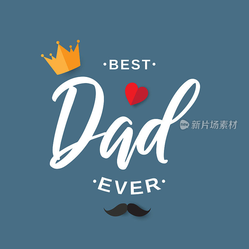 Father's Day. Best dad ever card. Paper heart, mustache and crown. Vector illustration.